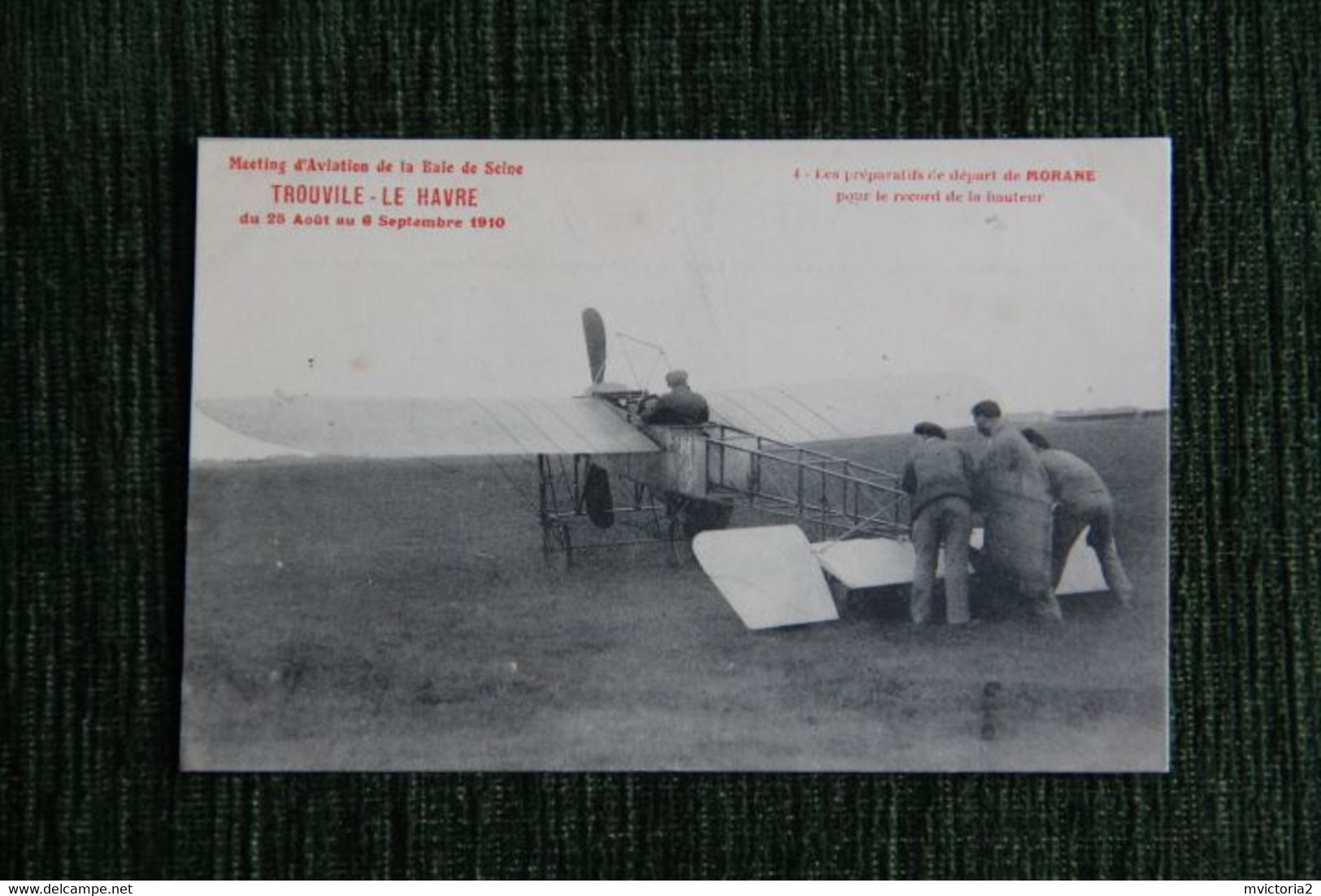 Metting D'aviation TROUVILLE - LE HAVRE, Du 25 Aout Au 6 Septembre 1910 : Préparatifs De Départ De MORANE .... - ....-1914: Vorläufer