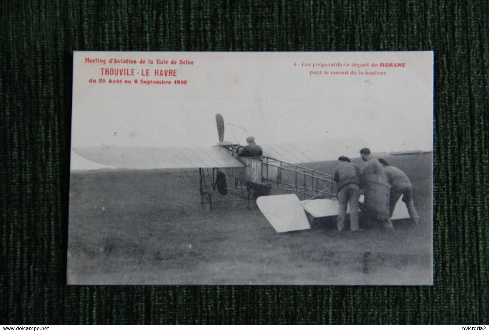 Metting D'aviation TROUVILLE - LE HAVRE, Du 25 Aout Au 6 Septembre 1910 : Préparatifs De Départ De MORANE .... - ....-1914: Precursori