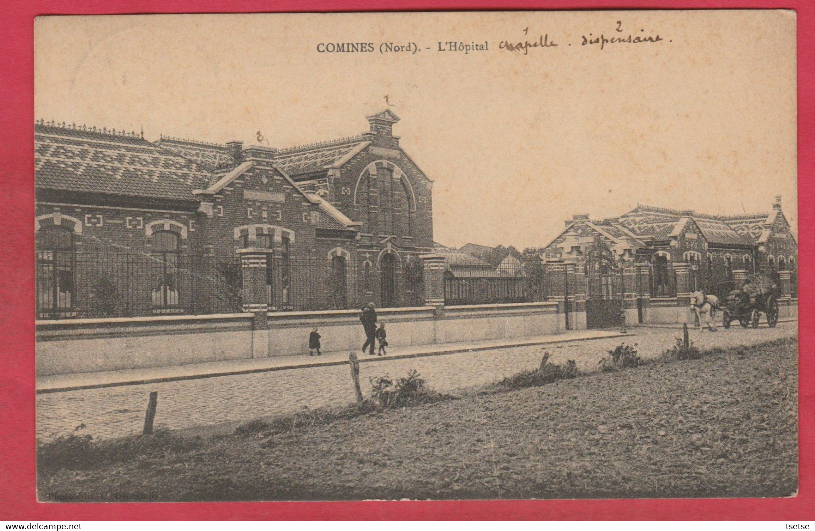 Comines - L'Hôpital ... Chapelle , Dispensaire - 1912 ( Voir Verso ) - Comines-Warneton - Komen-Waasten