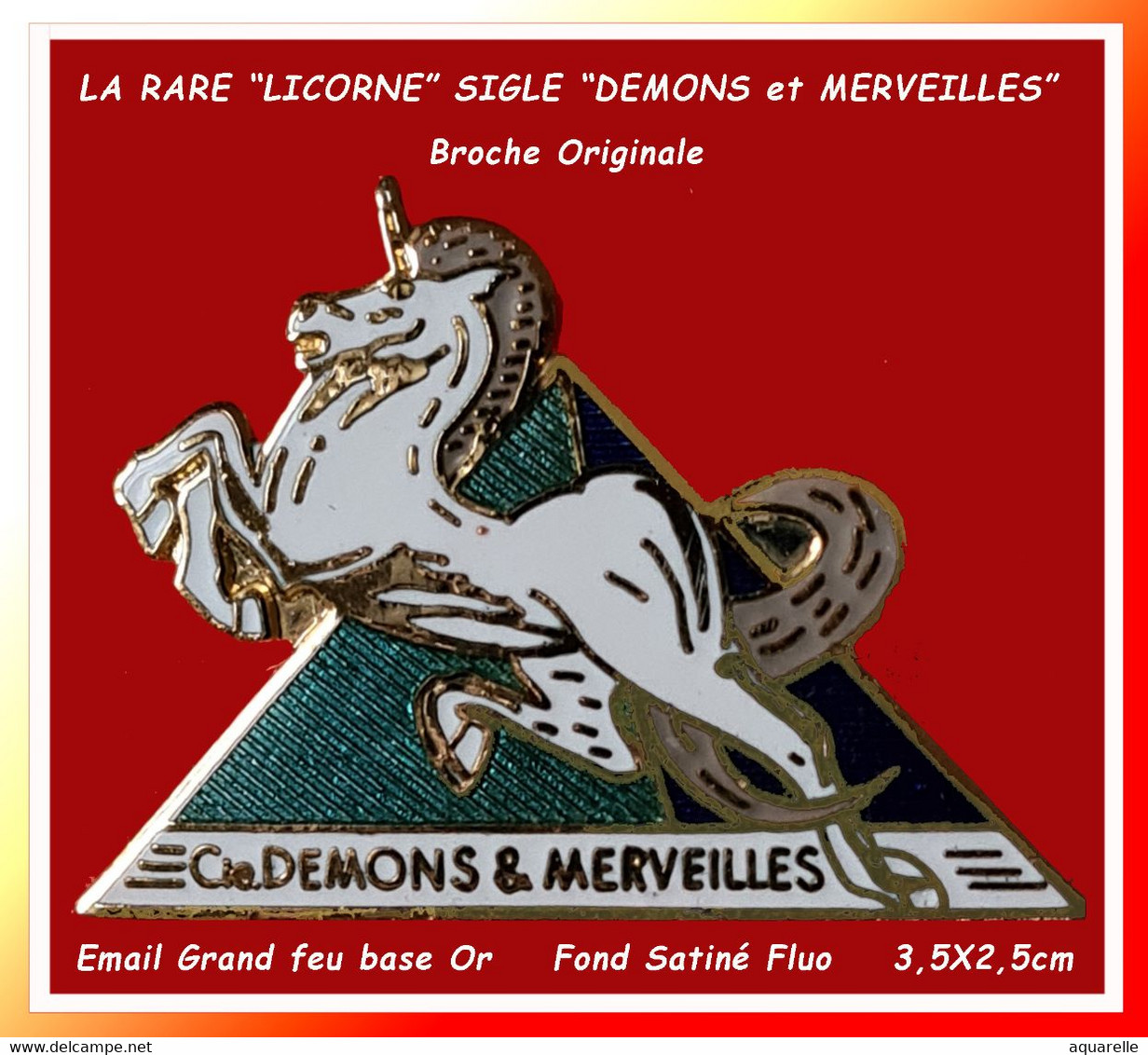 SUPER PIN'S (Broche) Marque CREATEUR De PIN'S "DEMONS Et MERVEILLES : La Célèbre "LICORNE" Emaillée Grand Feu Or 3,5X2,5 - Marques