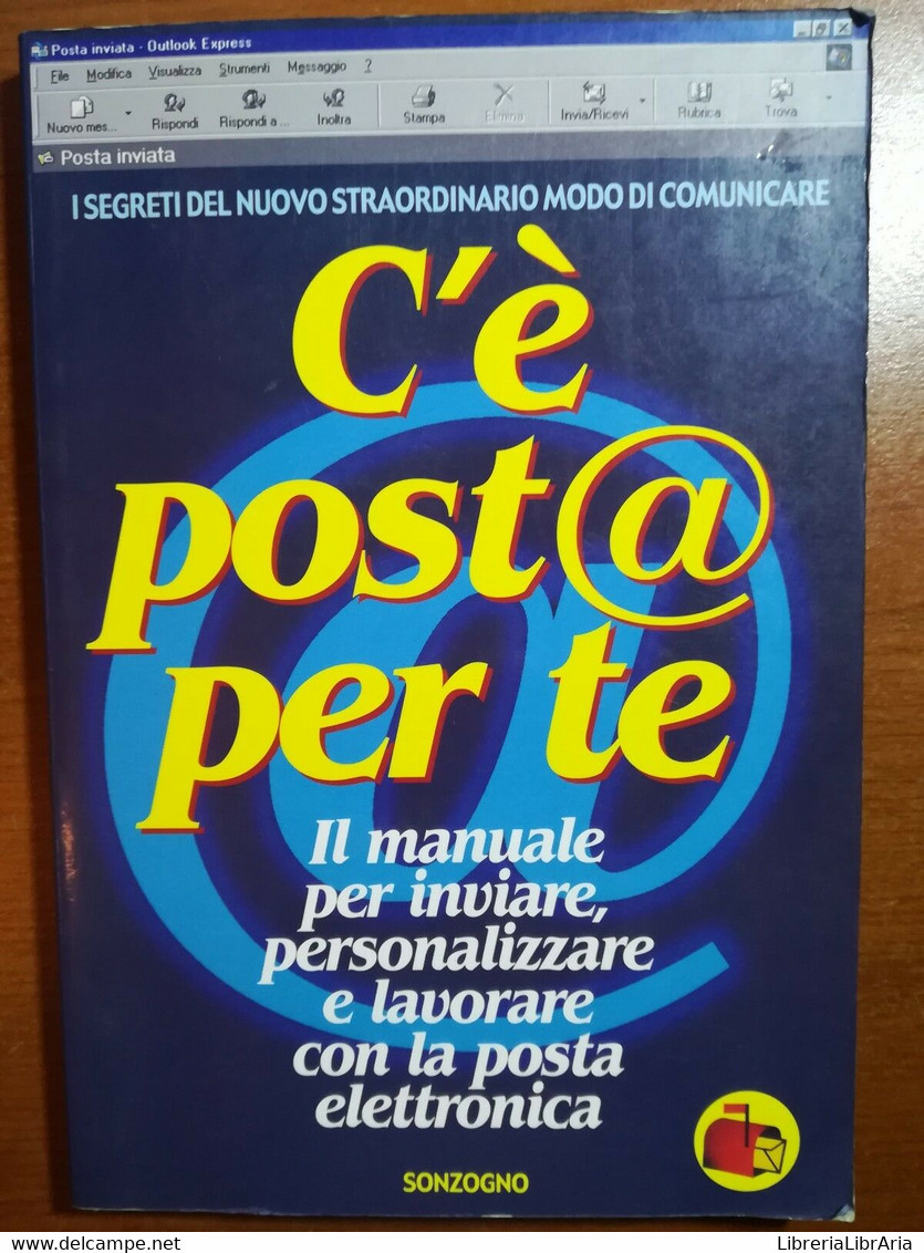 C'è Post@ Per Te - AA.VV. - Sonzogno - 1999 - M - Informática