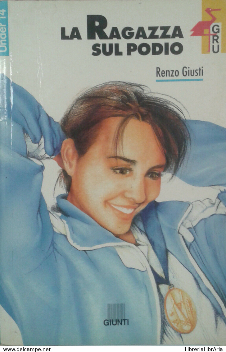 LA RAGAZZA SUL PODIO - RENZO GIUSTI - GUNTI - 1994 - M - Teenagers