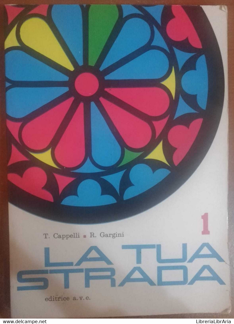 La Tua Strada- Tullio Cappelli,Renato Gargini,1969, A.v.e. - S - Teenagers