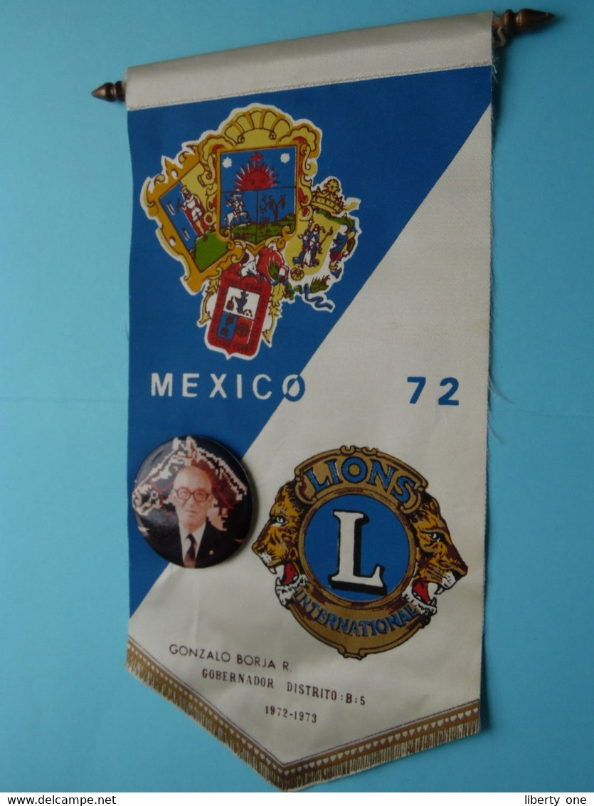 MEXICO 72 - District " B-5 " ( With BUTTON > BORJA ) > LIONS International ( Ancien / Old > FANION > Wimpel > Pennant ) - Andere & Zonder Classificatie