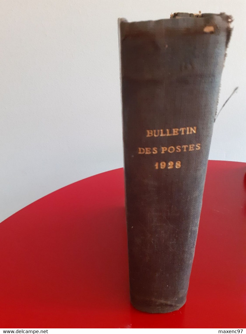 Bulletin Officiel Des Postes Relié Renseignements Postaux Année 1928 - Postal Administrations