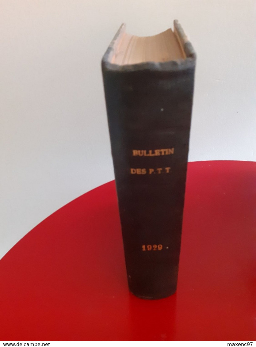 Bulletin Officiel Des Postes Ptt Relié Renseignements Postaux Année 1929 - Administrations Postales