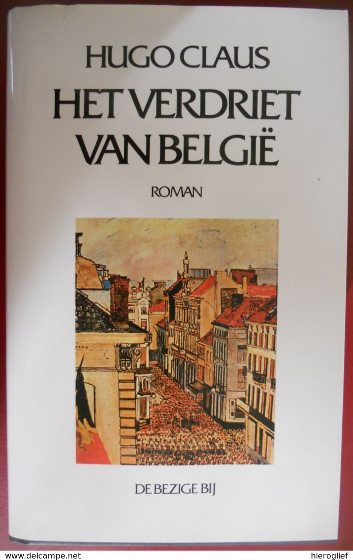 HET VERDRIET VAN BELGIË Door Hugo Claus Brugge Antwerpen - Literatuur