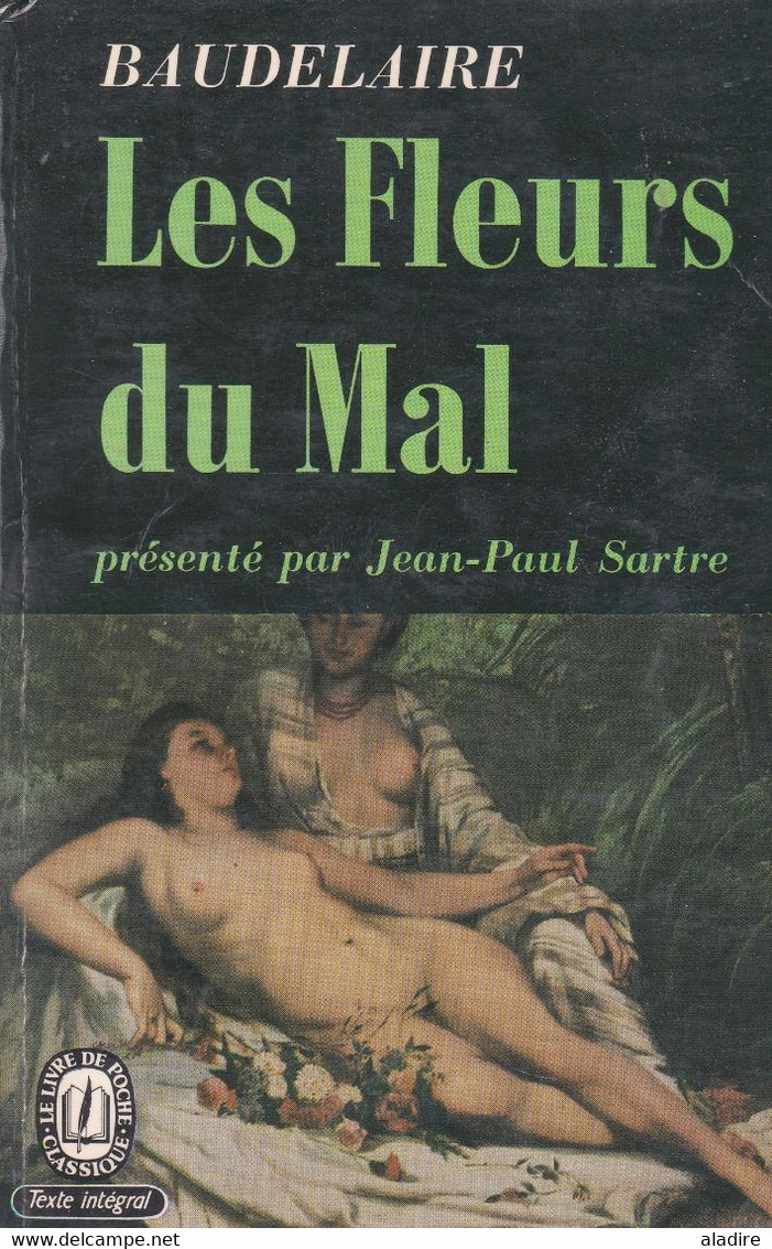 BAUDELAIRE - Les Fleurs Du Mal - Présentation De Jean-Paul Sartre - Poche - Auteurs Français