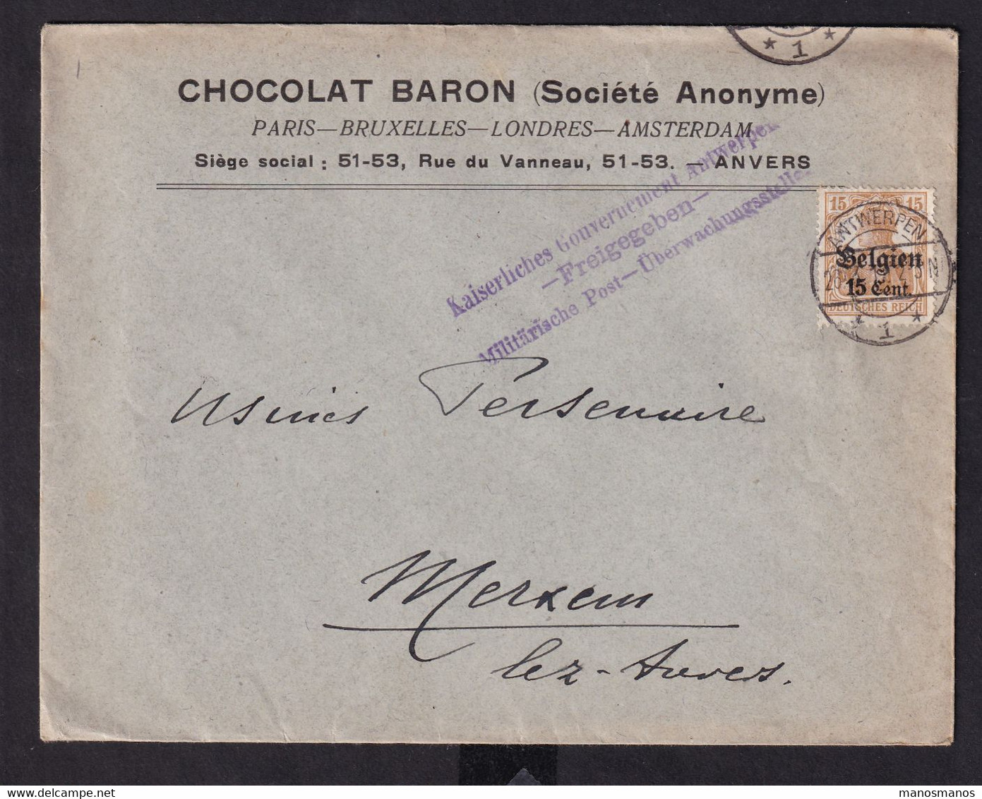 DDAA 107 - Enveloppe TP Germania ANTWERPEN 1917 Vers MERXEM - Entete CHOCOLAT Baron , Paris , BXL , Londres , Amsterdam - Alimentation