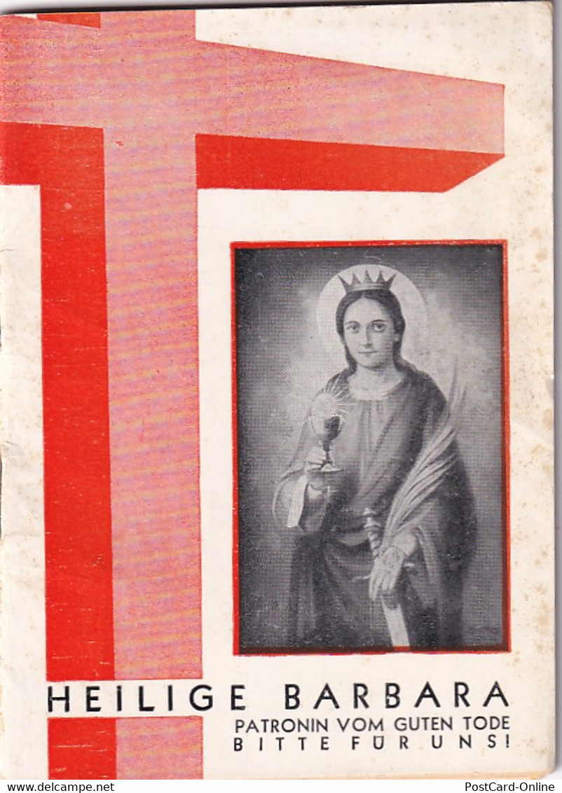13697 -  - Gebetsbuch , Heilige Barbara , Patronin Vom Guten Tode Bitte Für Uns V. 1932 - - Christendom