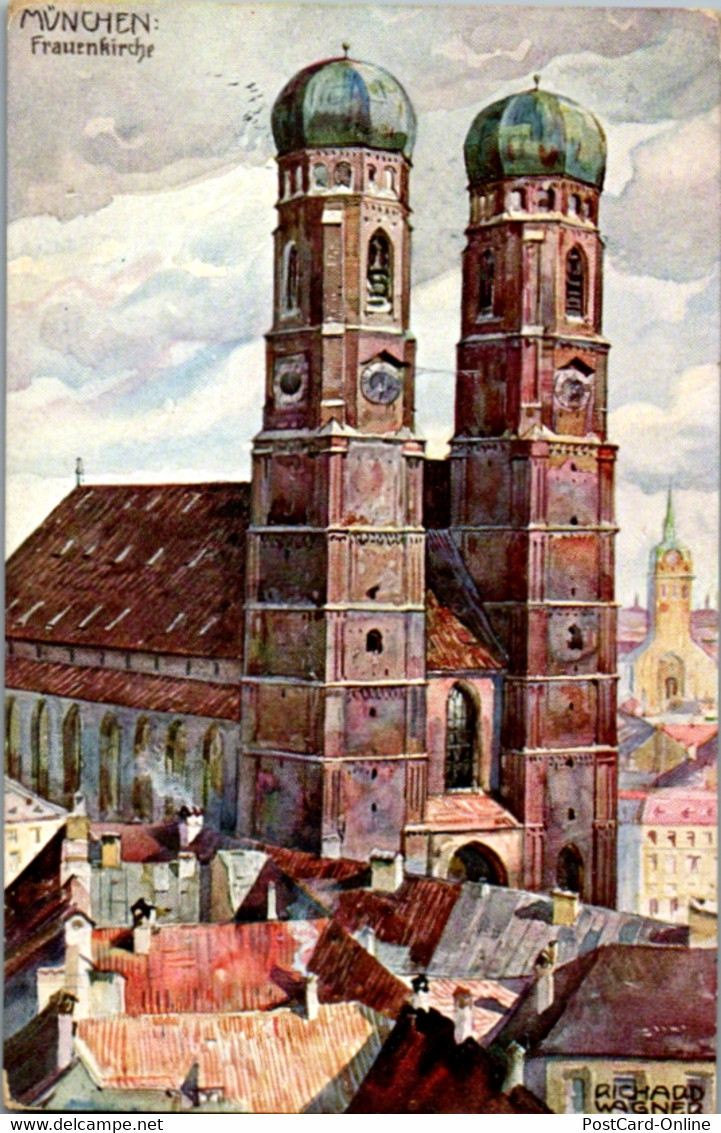 14436 - Künstlerkarte - München , Frauenkirche , Signiert Richard Wagner - Gelaufen 1911 - Wagner, Richard