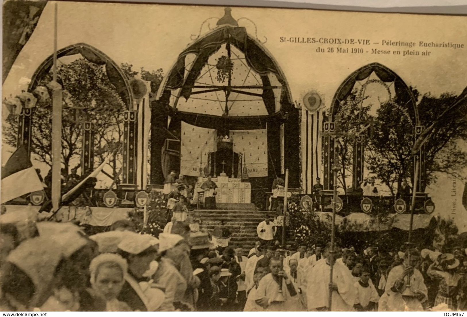 St-GILLES CROIX DE VIE —Pelerinage Eucharistique Du 26 Mai 1910- Messe En Plein Air - Saint Gilles Croix De Vie