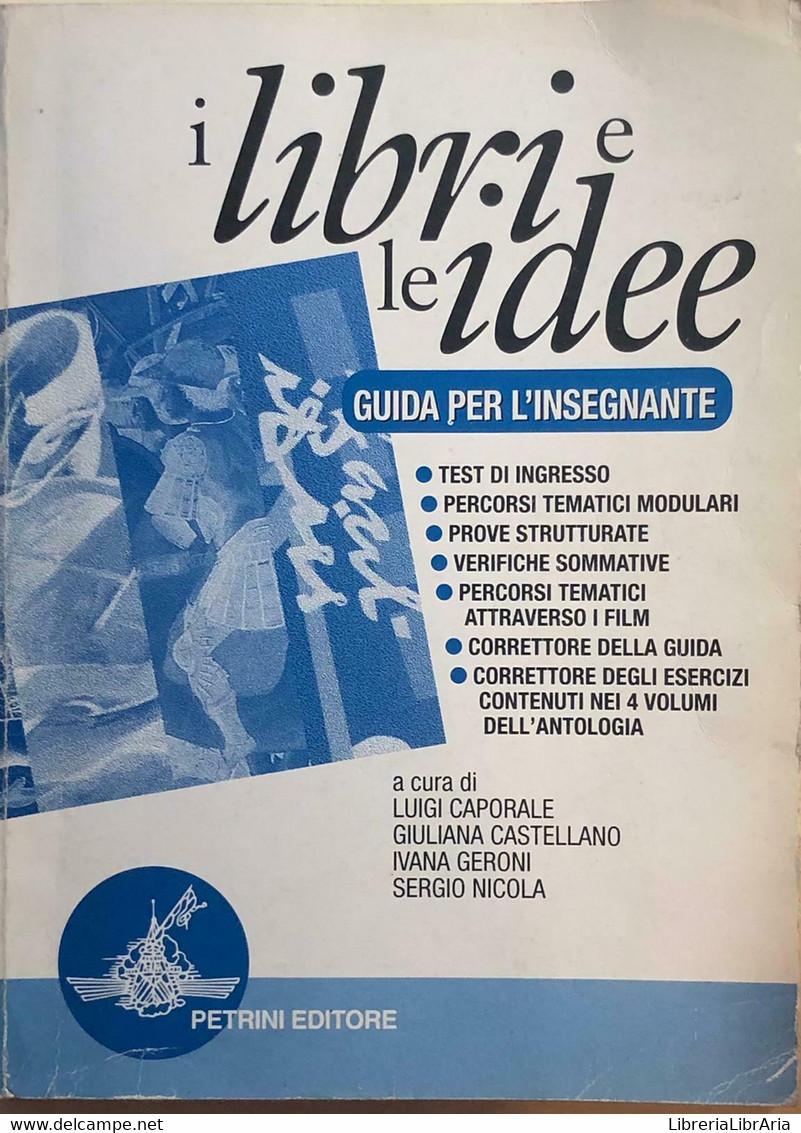 I Libri E Le Idee	Di Aa.vv., 1999, Petrini Editore - Adolescents