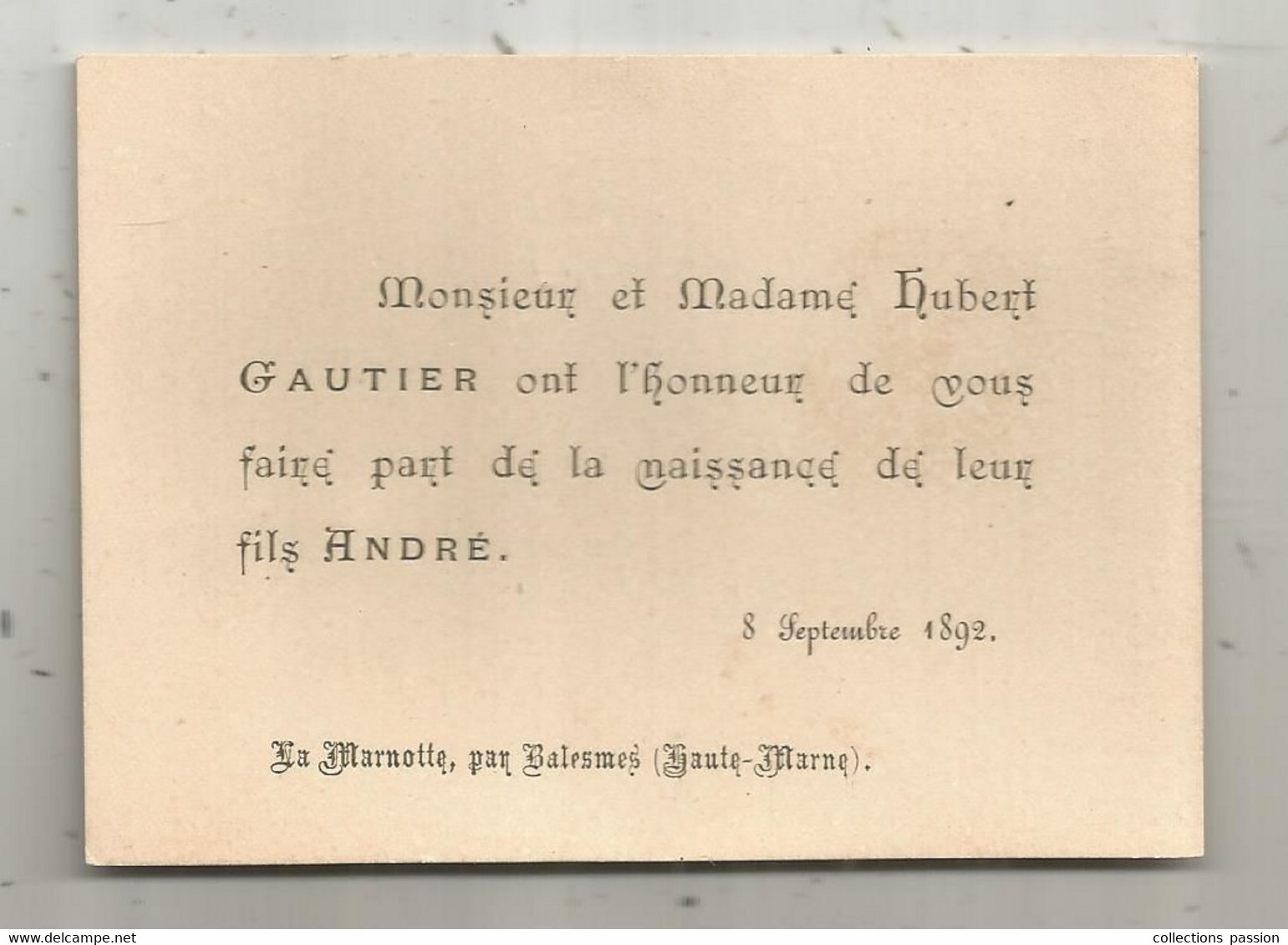 Faire Part De Naissance , 1892 , LA MARMOTTE , Par BALESMES , Haute Marne , André - Geboorte & Doop
