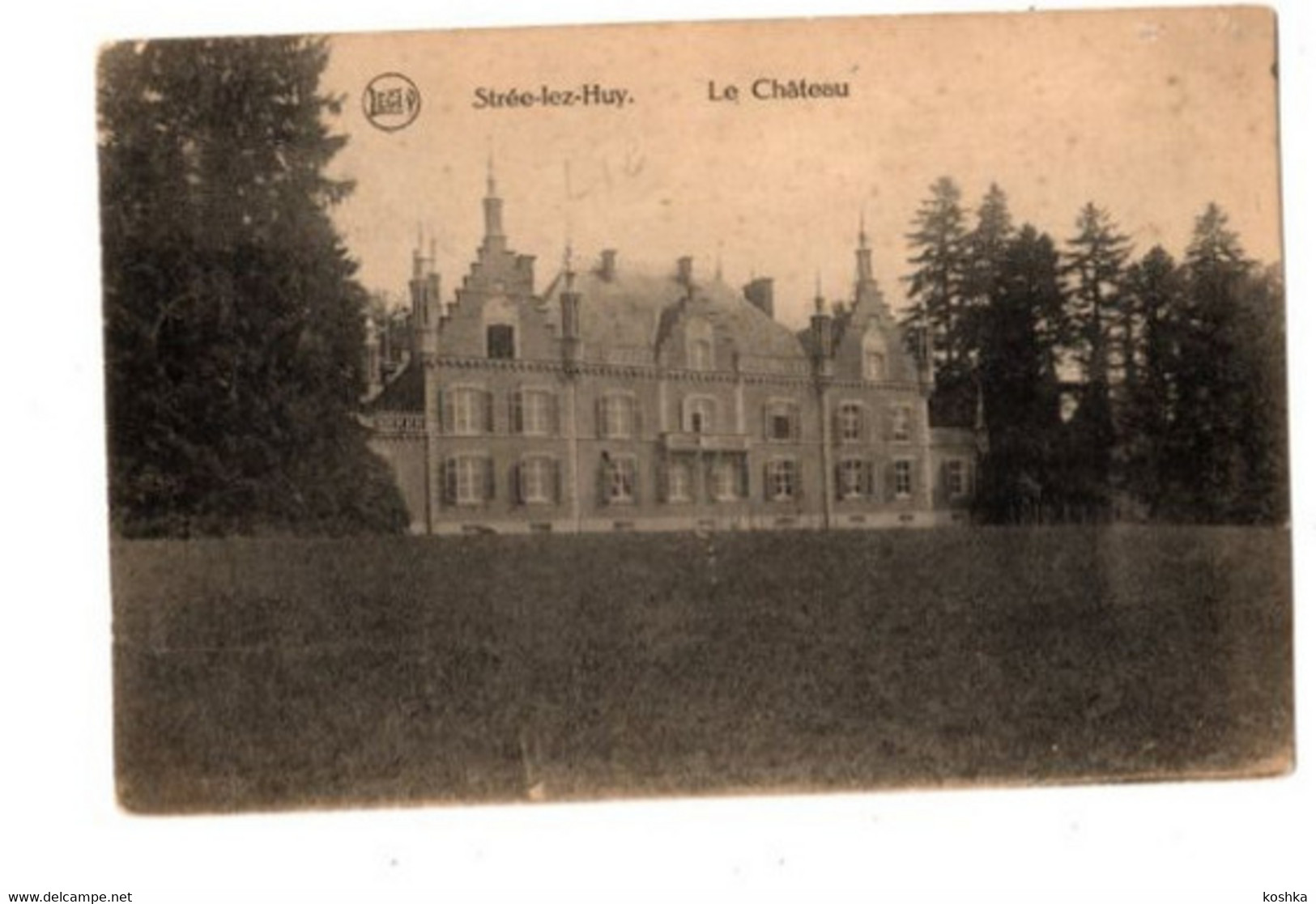 STREE LEZ HUY -  Le Château - Envoyée En 1921 - édition Legia - Modave