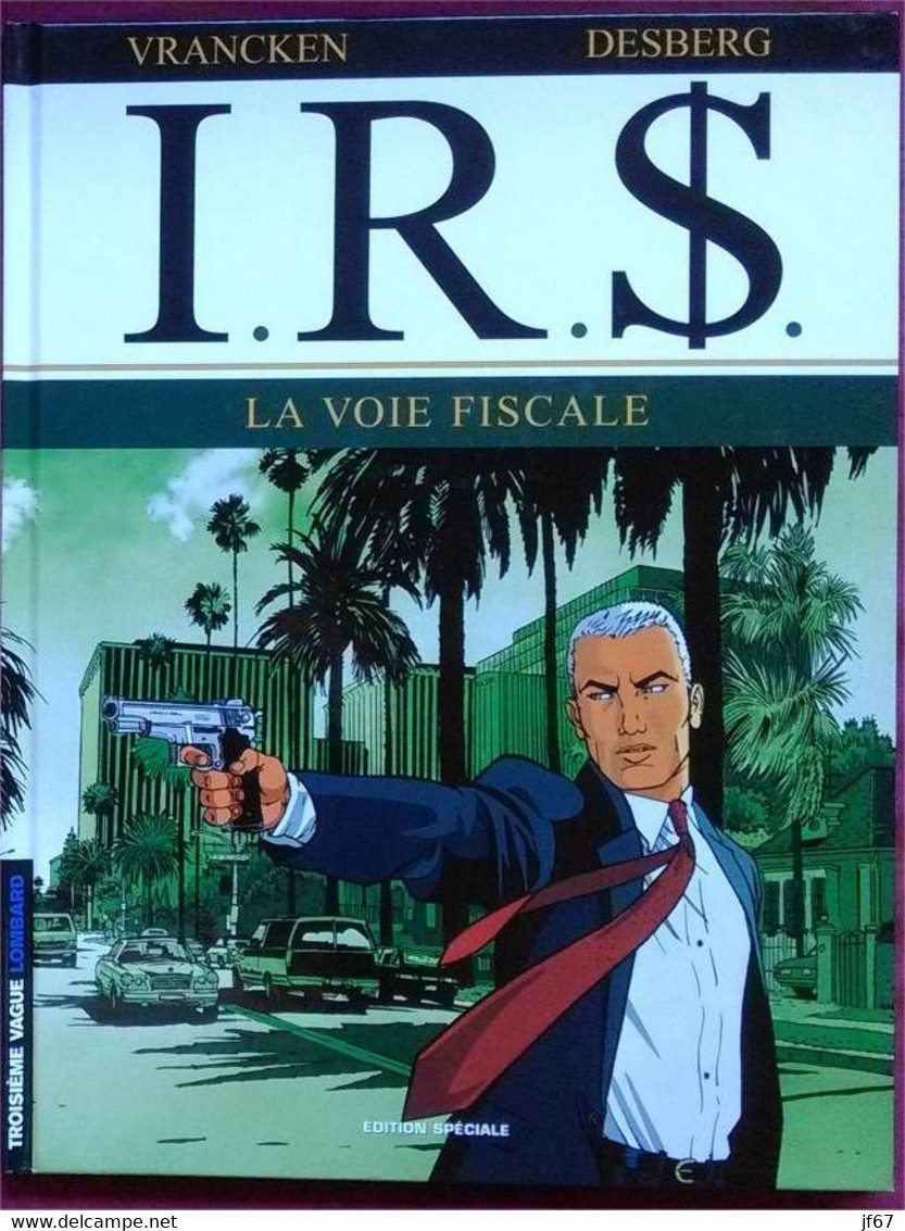 IRS : La Voie Fiscale - I.R.$.