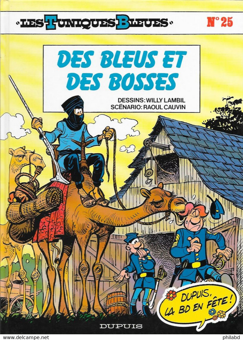 Les Tuniques Bleues N°25 - Des Bleus Et Des Bosses - Lambil & Cauvin - DUPUIS 1994 TB - Tuniques Bleues, Les