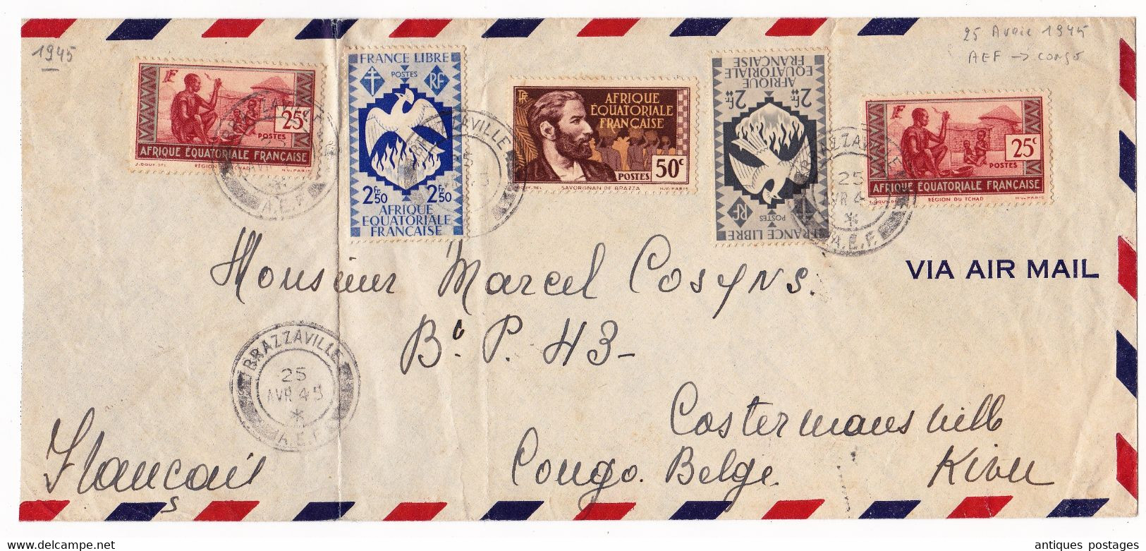 Lettre Brazzaville 1945 Congo A.E.F. Leopoldville Congo Belge Costermansville Bukavu - Storia Postale