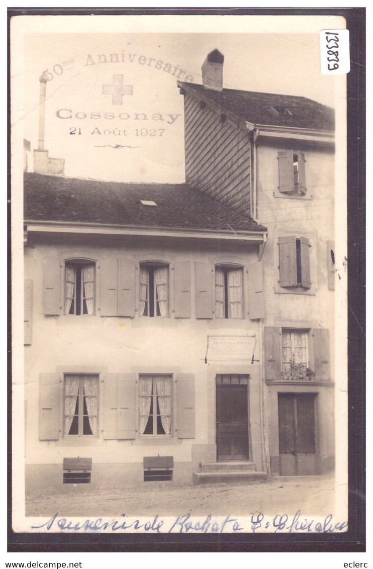 DISTRICT DE COSSONAY - COSSONAY - 50ème ANNIVERSAIRE DE LA CROIX BLEUE LE 21 AOUT 1927 - B ( PLI D'ANGLE ) - Cossonay