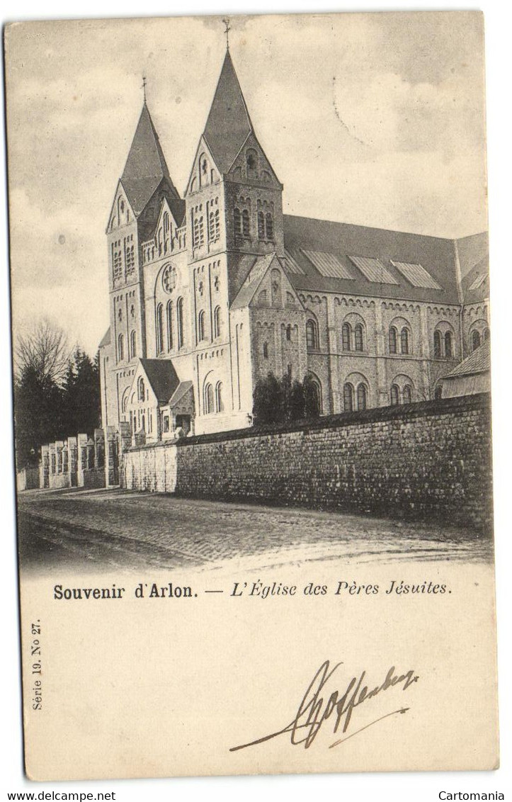 Souvenir D'Arlon - L'Eglise Des Pères Jésuites - Arlon