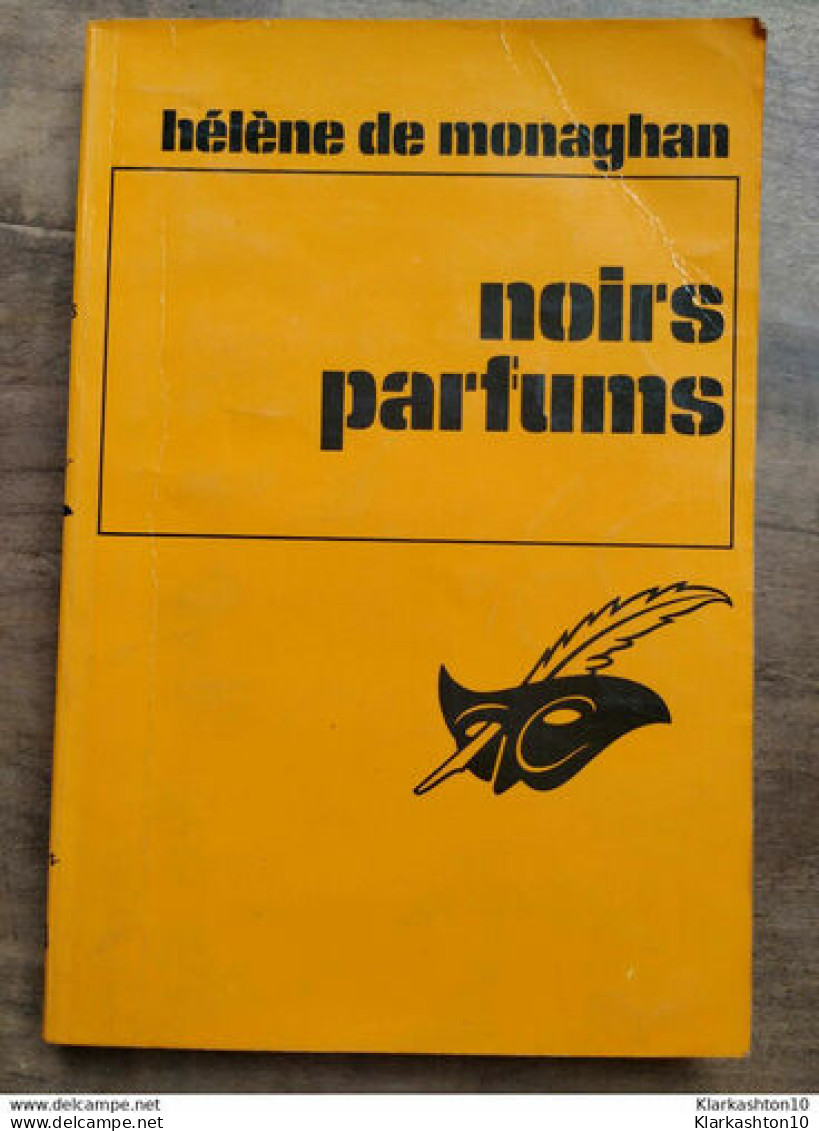 Hélène De Monaghan - Noirs Parfums / Le Masque  1978 - Le Masque