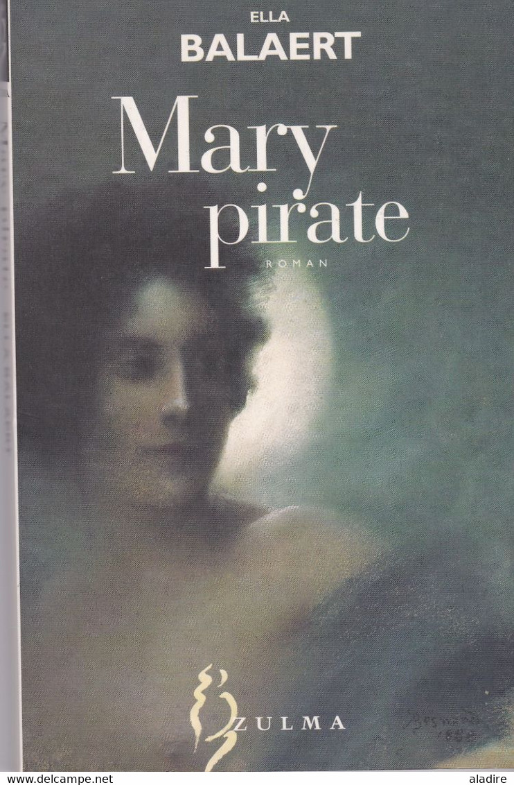 Ella Balaert - Mary Pirate - Roman Suisse - Broché Zulma - 2001 - 125 Pages -  € 1.00 - Adventure