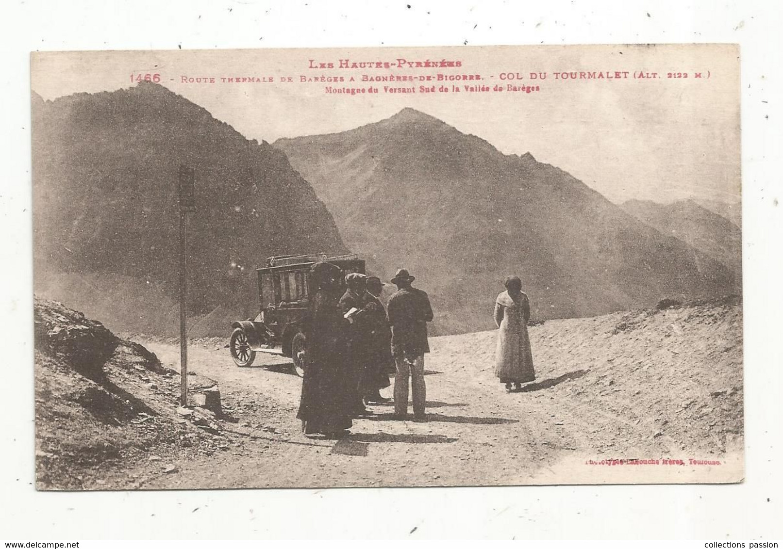 Cp , Automobile , Route Thermalede BAREGES à BAGNERES DE BIGORRE , Col Du TOURMALET , écrite 1928 - PKW