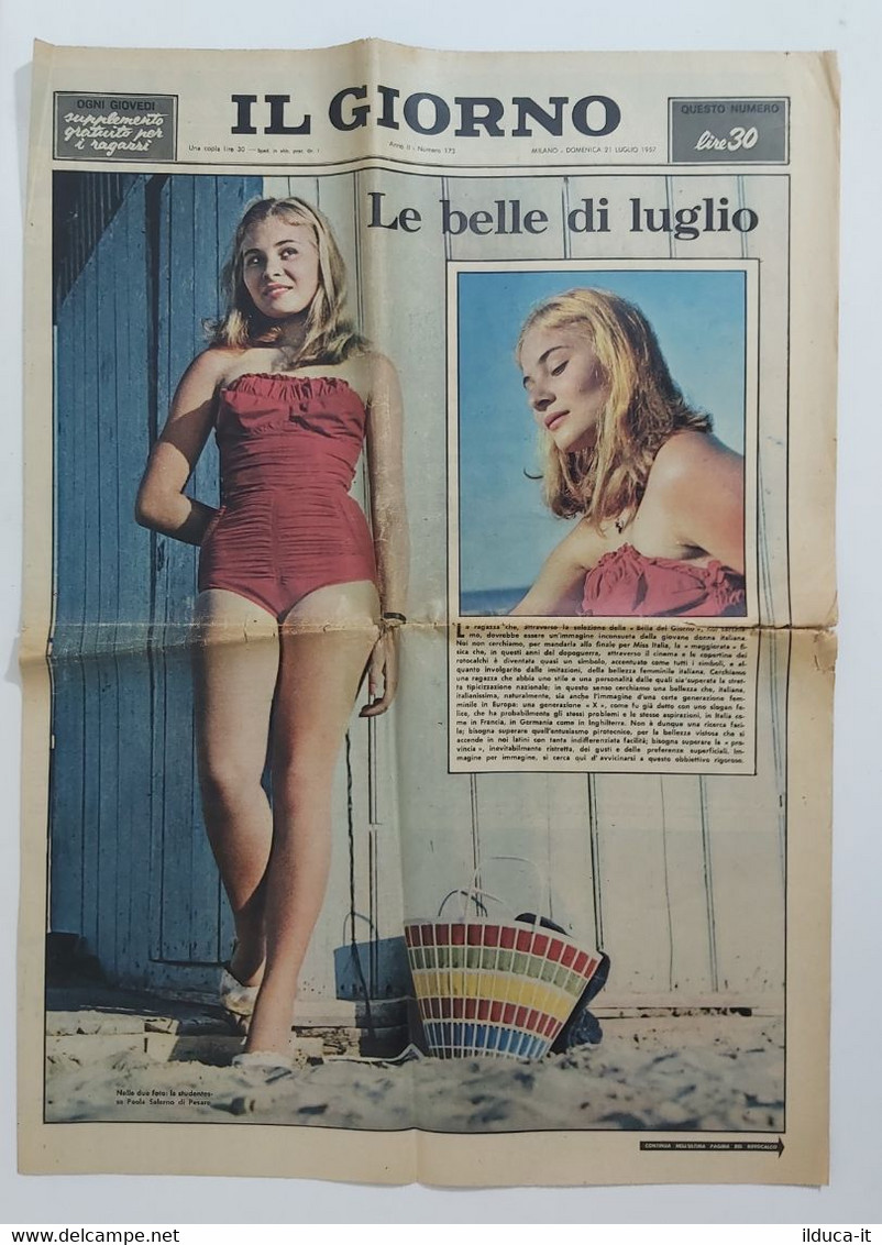 36332 Il Giorno A.II N.173 1957 - Belle Di Luglio - Gronchi - Disarmo Nucleare - Fashion