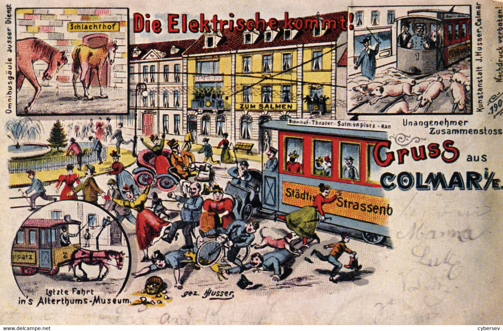 GRUSS Aus COLMAR - Die Elektrische Kommt - Carte Colorisée - Cachet 1902 - Colmar