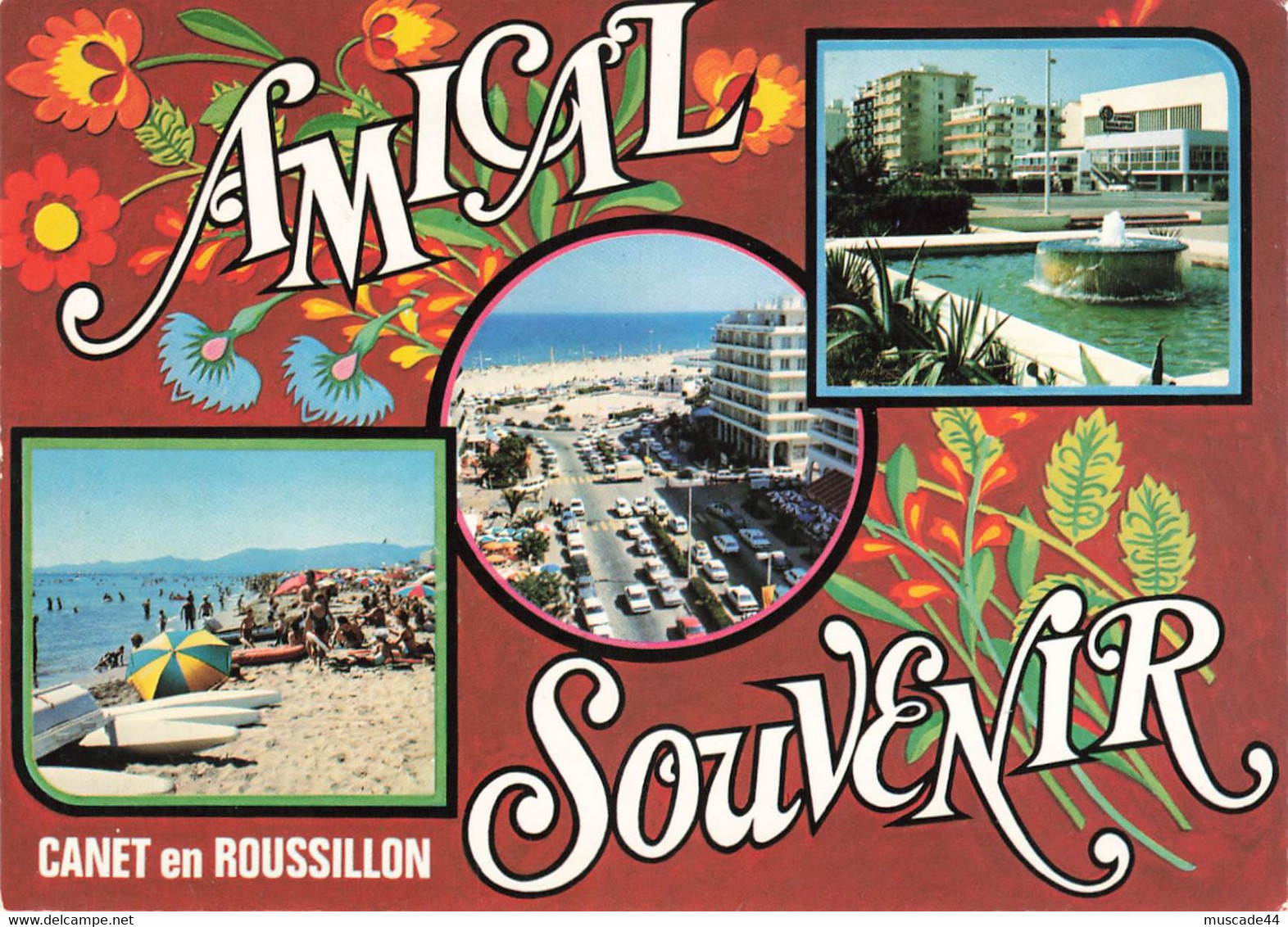 AMICAL SOUVENIR - CANET EN ROUSSILLON - MULTI VUES - Canet En Roussillon