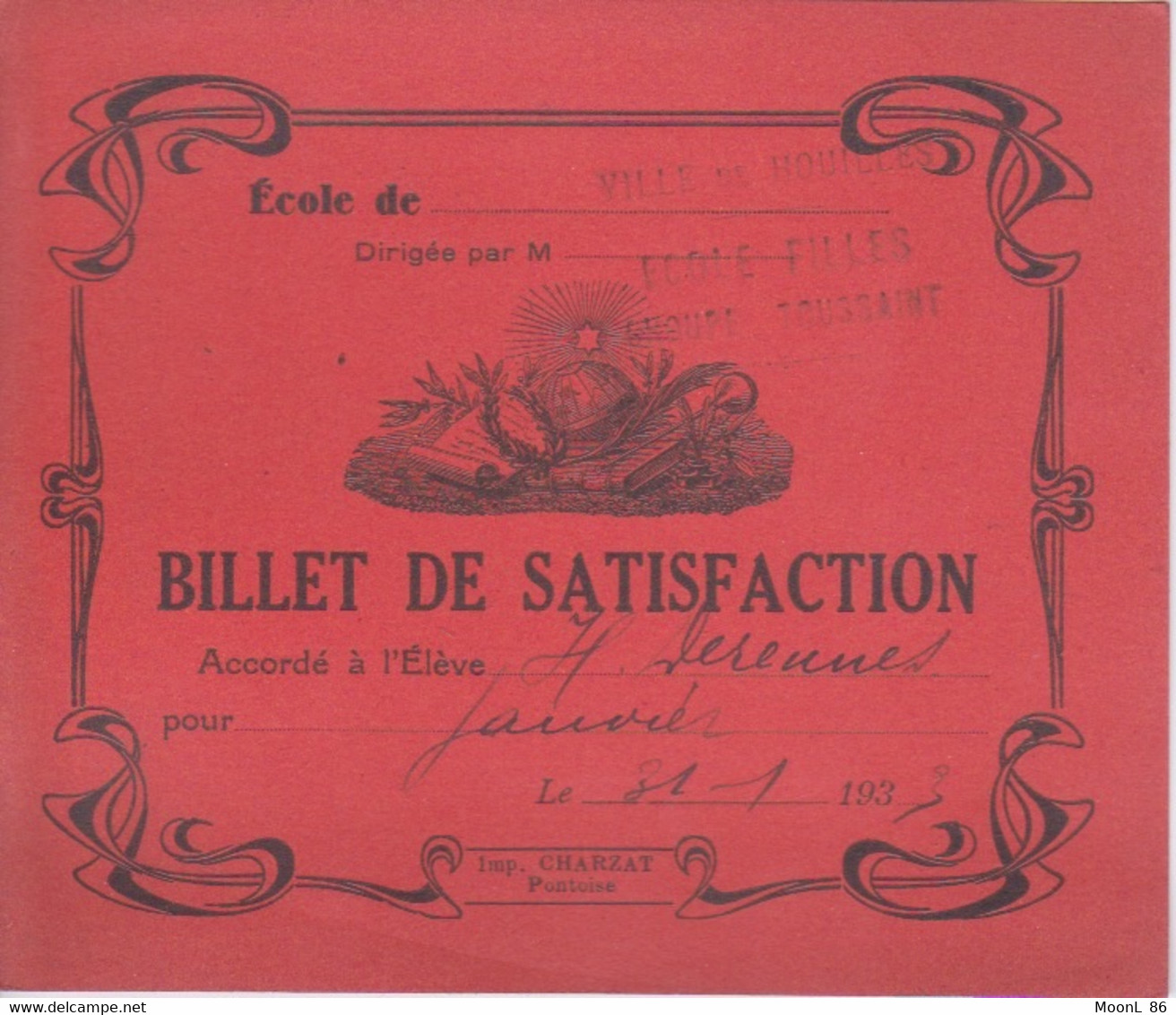 DOCUMENT SCOLAIRE 1933 - BILLET DE SATISFACTION - ECOLE DES FILLES GROUPE TOUSSAINT VILLE DE HOUILLES - Diplômes & Bulletins Scolaires