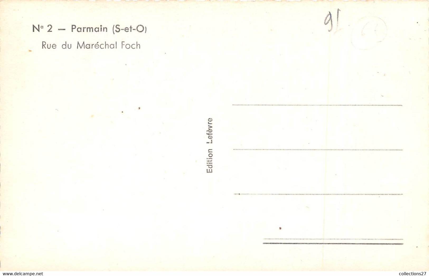 95-PARMAIN- RUE DU MARECHAL FOCH - Parmain