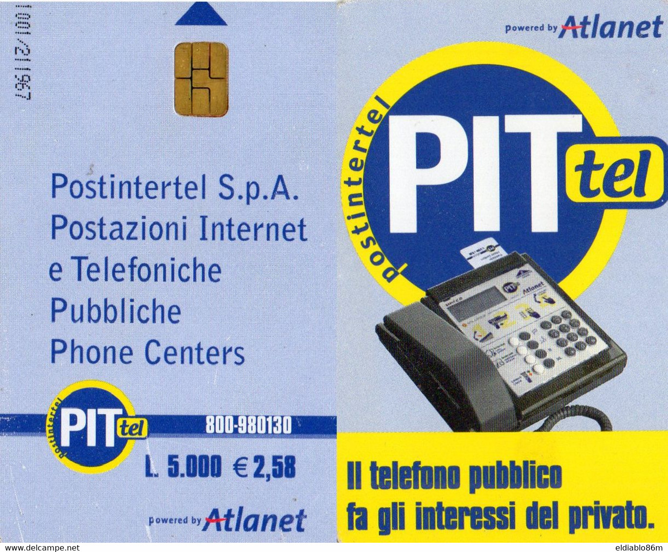 ITALY - CHIP CARD - PIT TEL POSTINTERTELPOWERED BY ATLANET - BATCH 1001 - NOT COMMON CARD - Usages Spéciaux