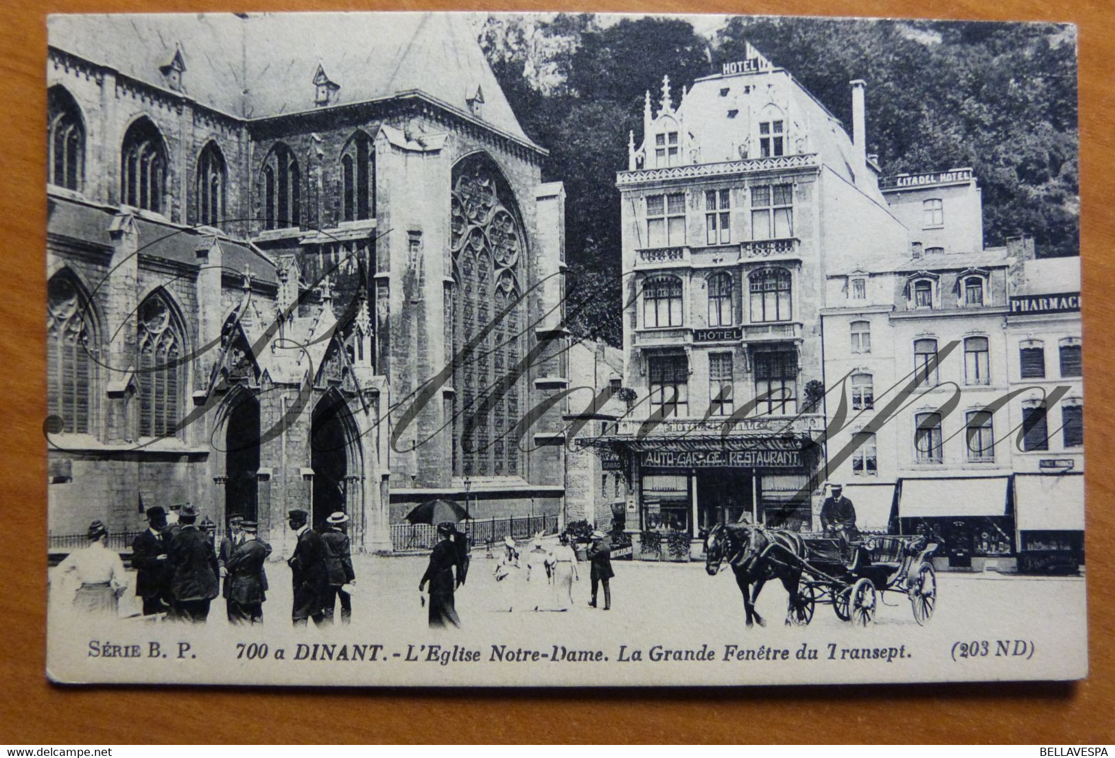 Dinant Eglise N. D. Grande Fenétre Du Transept. Hotel Restaurant Citadelle. Serie B.P.  700 A -203 ND - Dinant