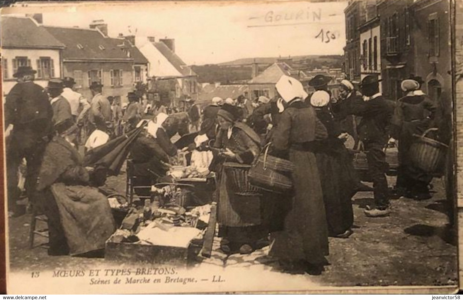 13 Moeurs Et Types Bretons Scène De Marché En Bretagne Gourin - Gourin