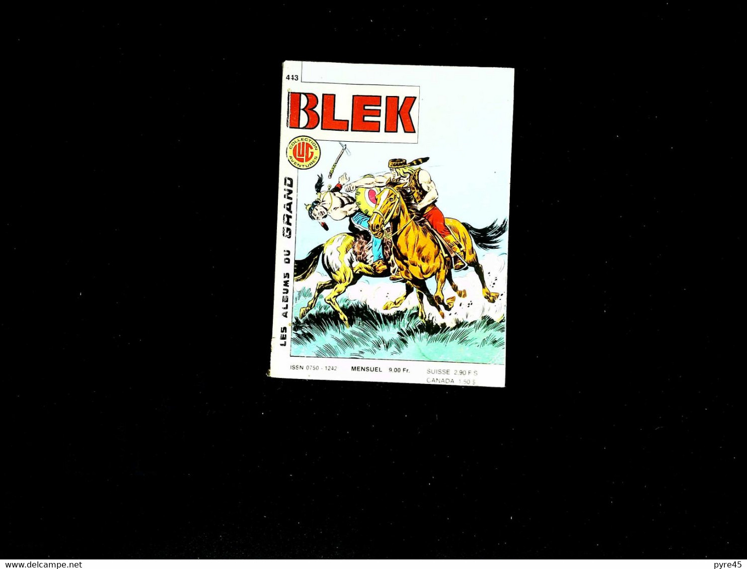 Petit Format " Blek N° 443 " ( Tranche Abîmée ) - Blek