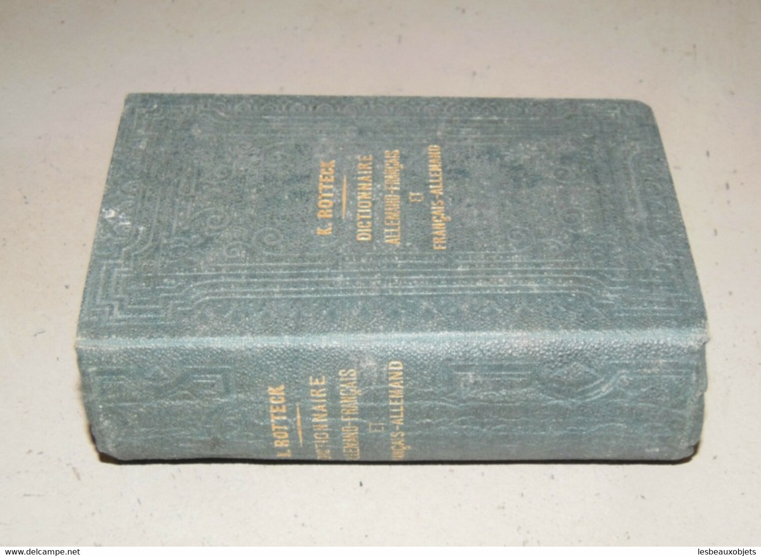 ANCIEN PETIT DICTIONNAIRE De POCHE ALLEMAND Français K.ROTTECK Fin XIXe Livre Ancien Collection Bibliothèque - Wörterbücher 