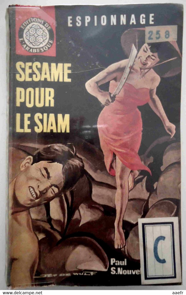 Sésame Pour Le Siam - Paul S. Nouvel - Editions De L'Arabesque N°200 - 1961 - Editions De L'Arabesque