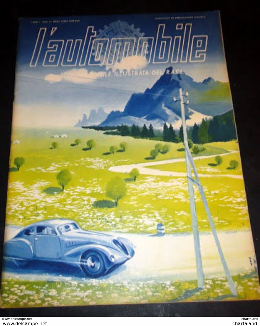 L' Automobile - Rivista Illustrata Del R.A.C.I. - Anno I - N. 4 - Aprile 1939 - Other & Unclassified