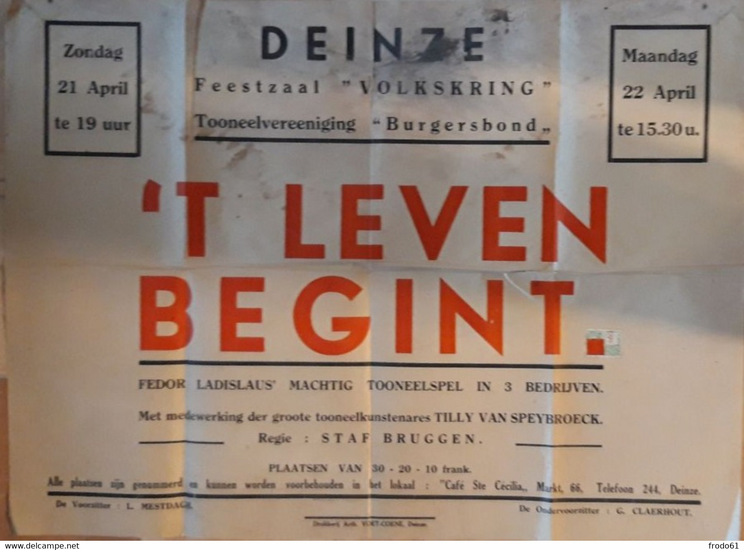 OUDE GEPLOOIDE EN GEBRUIKTE AFFICHE DEINZE, FEESTZAAL VOLKSKRING, TONEELBOND BURGERBOND, REGIE STAF BRUGGEN 1930-1950 ? - Affiches