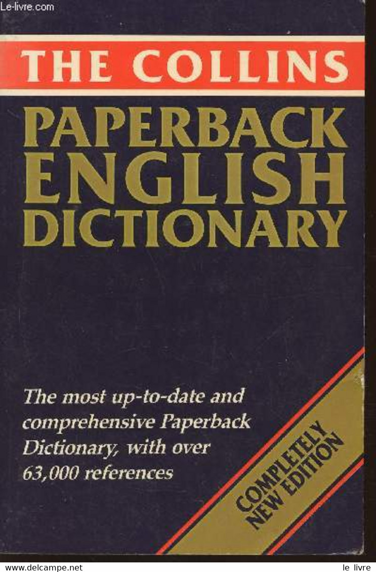 The Collins Paperbacks English Dictionary - Collectif - 1991 - Dictionaries, Thesauri