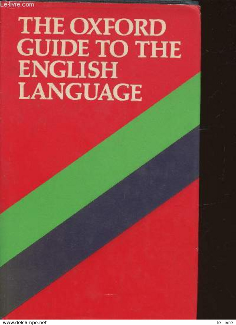 The Oxford Guide To The English Language - Collectif - 1984 - Dictionnaires, Thésaurus