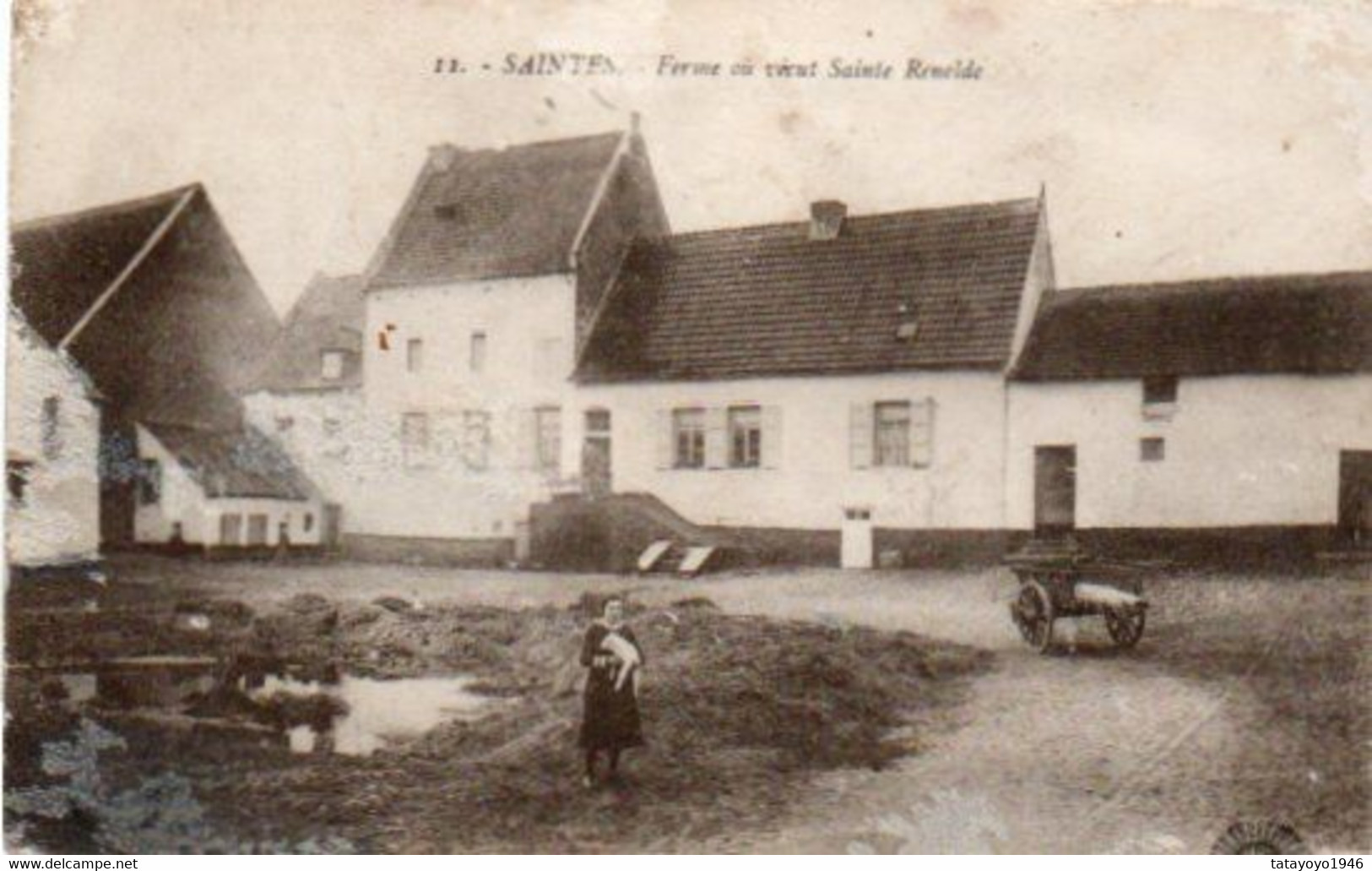 Saintes  Ferme Ou Vécut Ste Renelde N'a Pas Circulé - Tubize