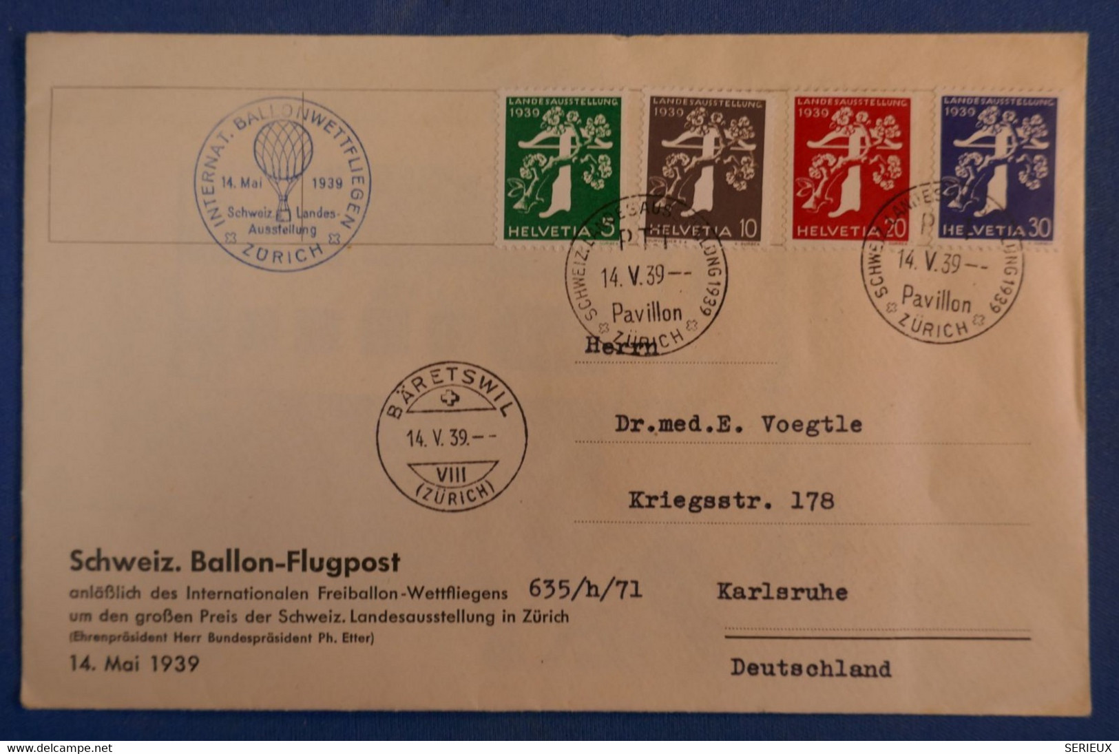 E8 SUISSE BELLE LETTRE 1939 POSTE AERIENNE BALLON ZURICH PAVILLON " LANDESAUSSTELLUNG " EN ALLEMAND SIGNEE AU DOS - Andere & Zonder Classificatie