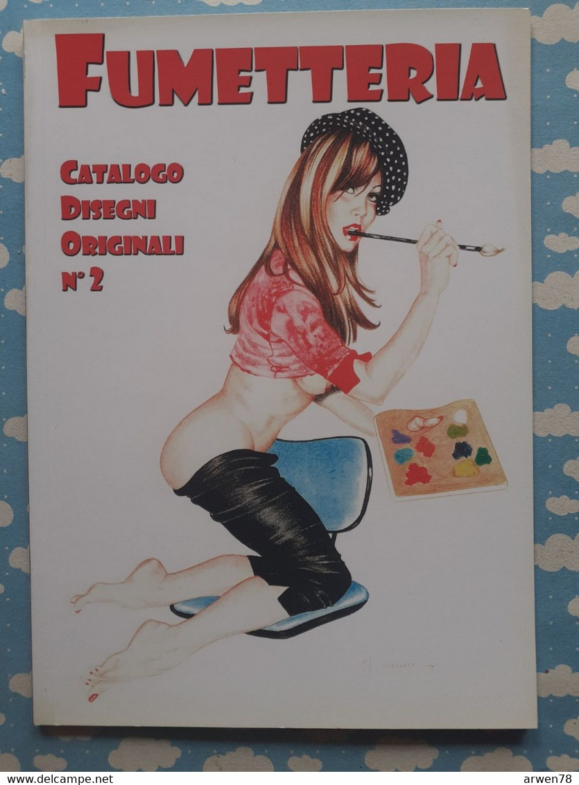 CATALOGUE B D BANDE DESSINEE ADULTE COMIC SEXY PIN UP FUMETTERIA N° 2 - Sammlungen