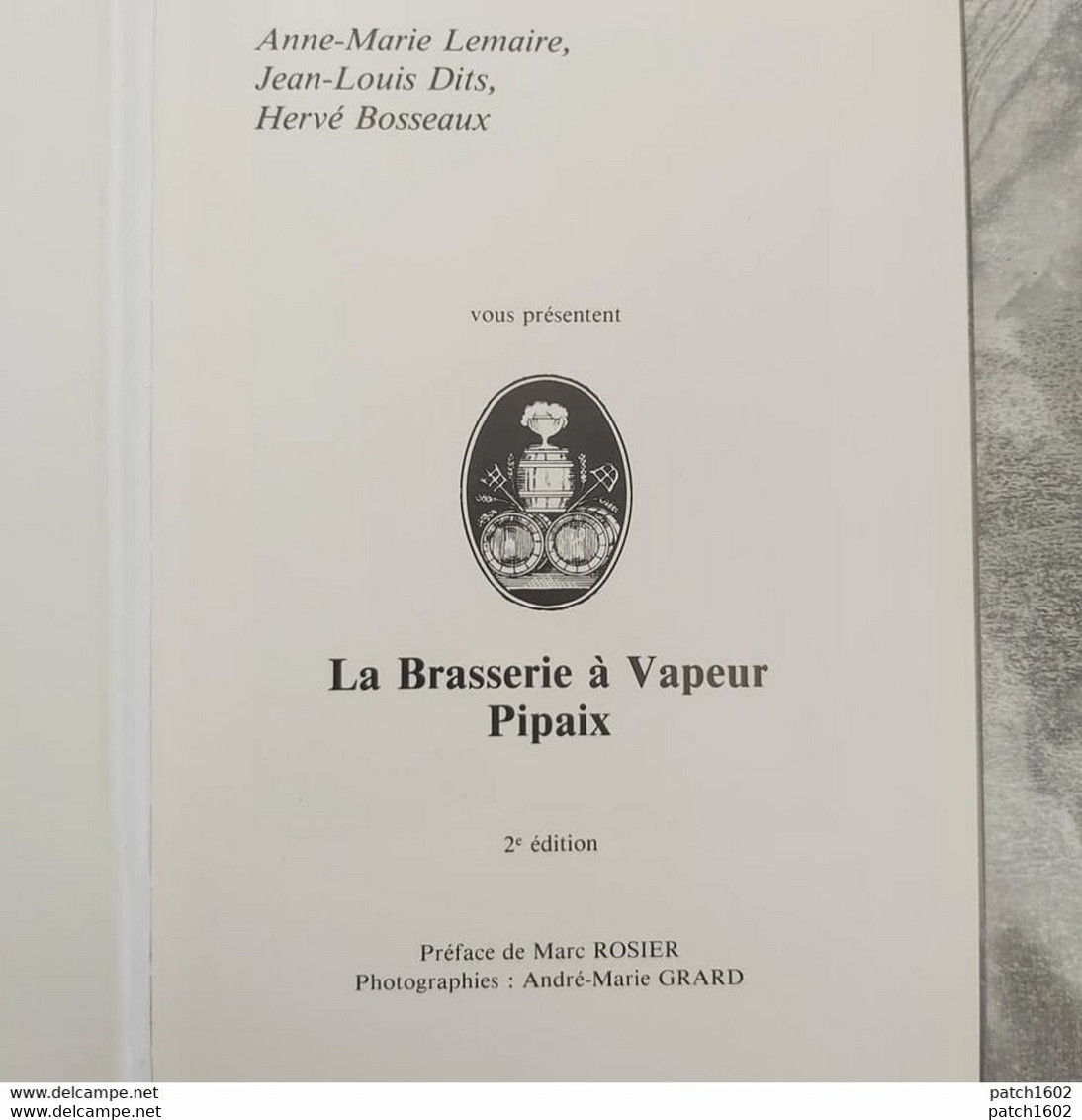 La Brasserie à Vapeur PIPAIX Très Beau Livre 99 Pages - België