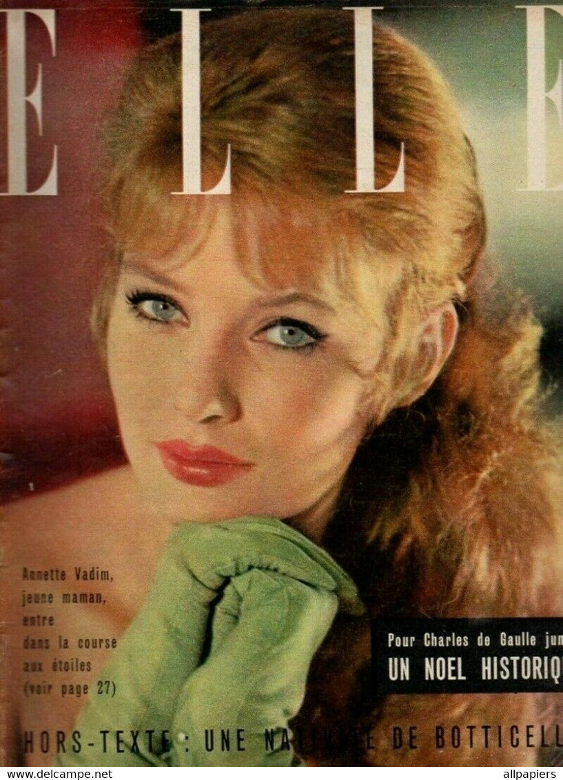 ELLE N°678 Annette Vadim Jeune Maman Un Visa Pour Les étoiles - Charles De Gaulle Junior De 1958 - Lifestyle & Mode