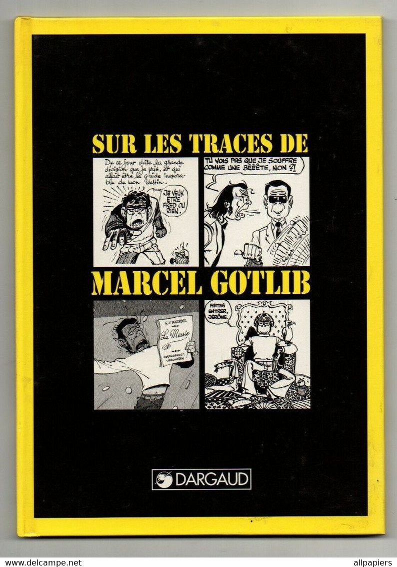 Album Sur Les Traces De Marcel Gotlib - éditions Dargaud De 1992 - Gotlib