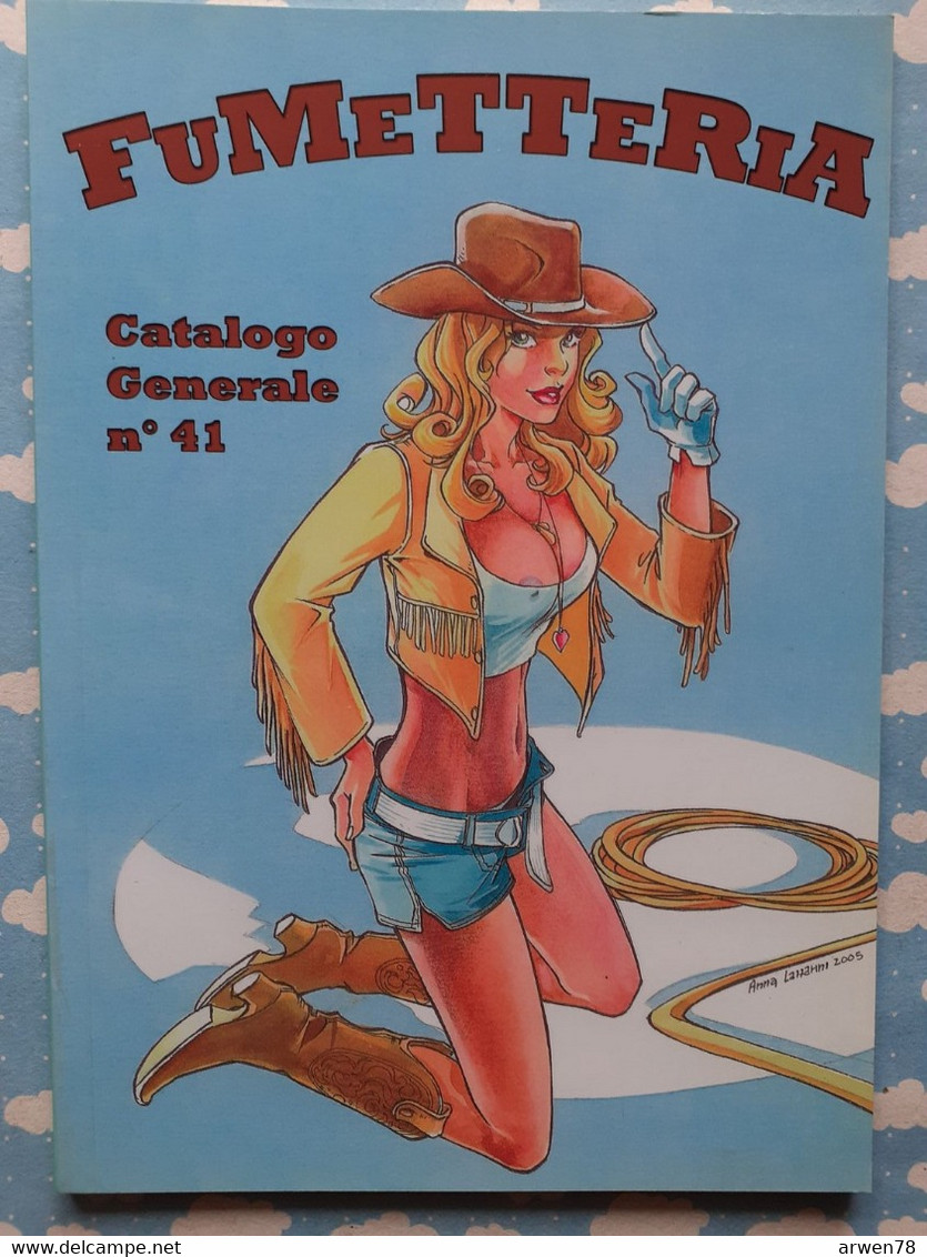 CATALOGUE B D BANDE DESSINEE ADULTE COMIC SEXY PIN UP  FUMETTERIA N° 41 - Collections