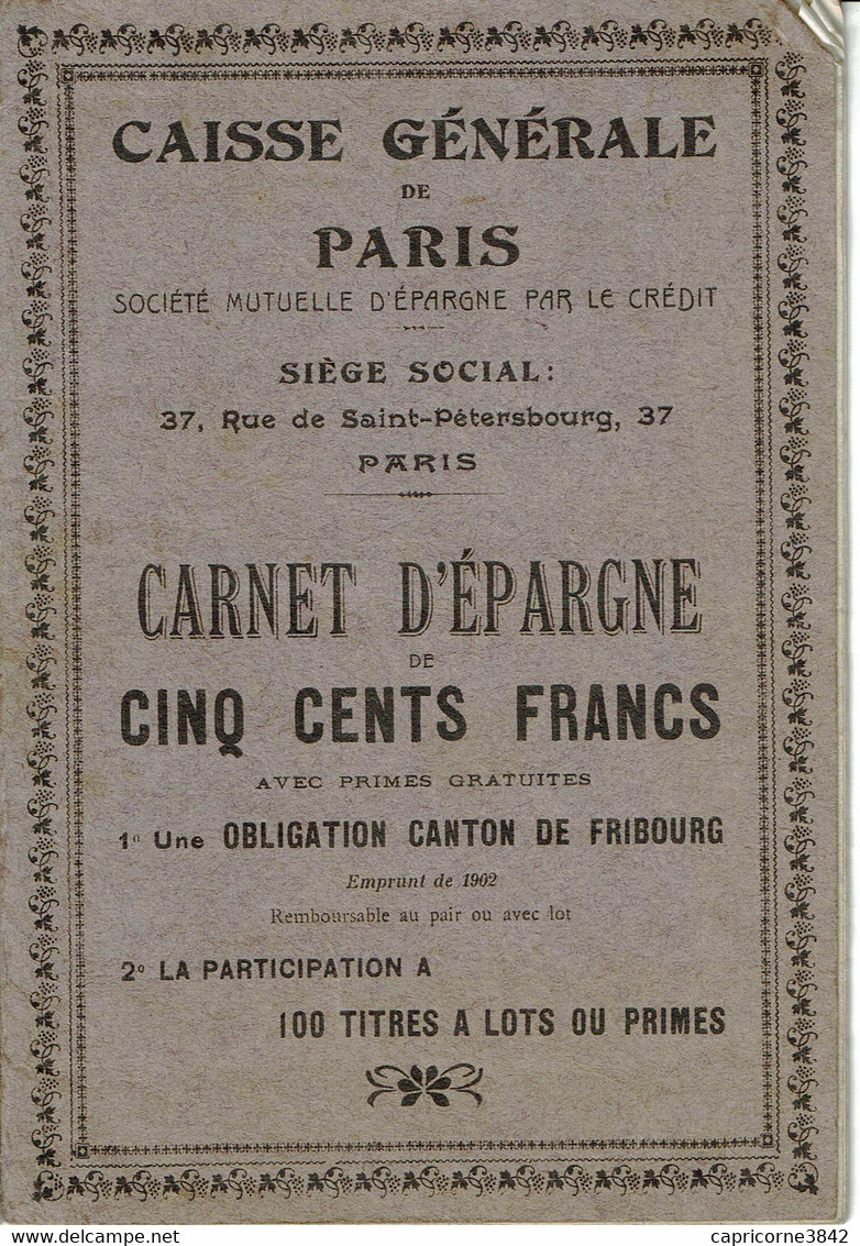 1907 - Carnet D'épargne De La CAISSE GENERALE DE PARIS + 1 Certificat Nominatif Provisoire (très Usagé) - Banque & Assurance